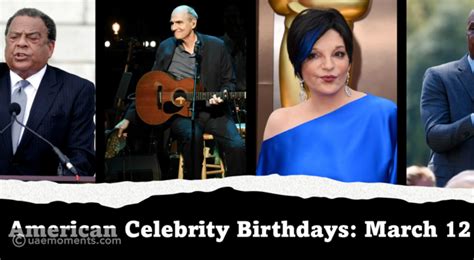 American Celebrity Birthdays: March 12