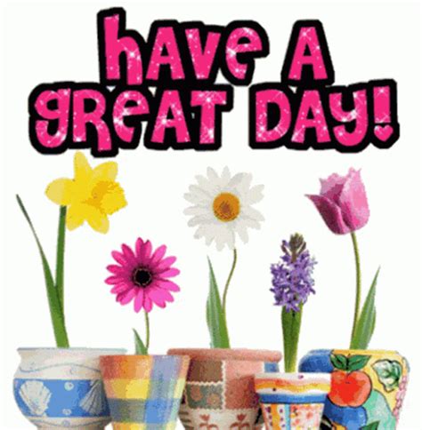 Have A Great Day With Flowers GIF | GIFDB.com