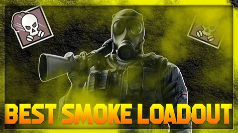 Best Smoke Loadout R6 (Rainbow Six Siege) - YouTube