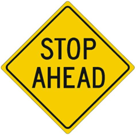 24" Stop Ahead Warning Road Signs - USA Traffic Signs