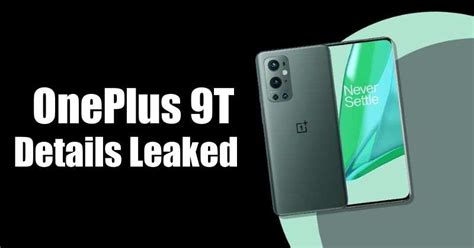 OnePlus 9T Specifications Leaked, May Have 120Hz LTPO OLED Display