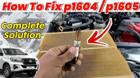 How To Fix P1604 startability malfunction / P1605 rough idling Toyota || Complete Solution - YouTube