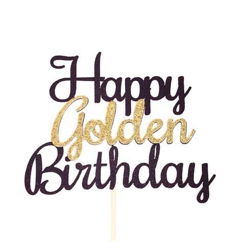 Happy Golden Birthday Cake Topper, Golden Birthday Cake Topper, Golden Birthday Party, Golden ...