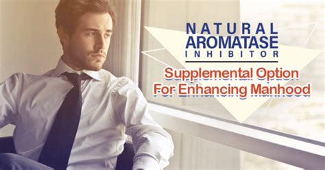 Boosting Masculinity with Natural Aromatase Inhibitor