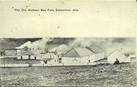 Postcard 13637: The Old Hudson Bay Fort, Edmonton, Alta. (cca. 1910) | Hudson bay, Canadian ...