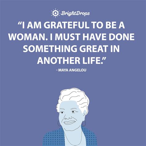 11 Maya Angelou Quotes About Women and Humanity - Bright Drops