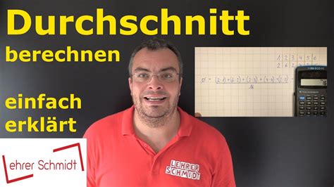 Durchschnitt berechnen - einfach erklärt mit Beispielen | Lehrerschmidt - YouTube