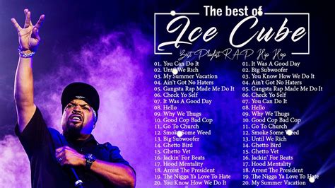 Ice Cube Best Songs - Ice Cube Greatest Hits - Ice Cube Full Album 2022 - YouTube