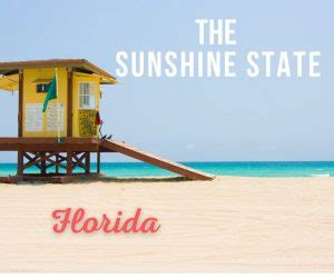 Florida Nickname The Sunshine State – 50states