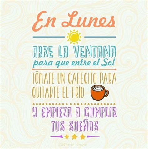 Feliz lunes e inicio de semana