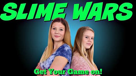 Slime Wars Get your Game On! || Taylor & Vanessa - YouTube