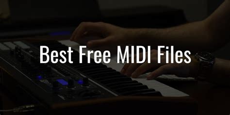 Best Free MIDI Files To Download in 2024 [Listed By Genres]