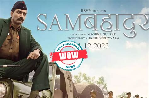 Wow! Sam Bahadur trailer announcement is here, check it out