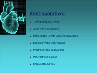 Complication of Mitral valve replacement surgery