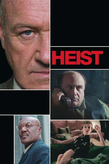 ‎Heist (2001) directed by David Mamet • Reviews, film + cast • Letterboxd