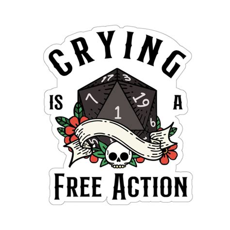 DND STICKER Dnd Funny Sticker Crying is a Free Action Dnd - Etsy