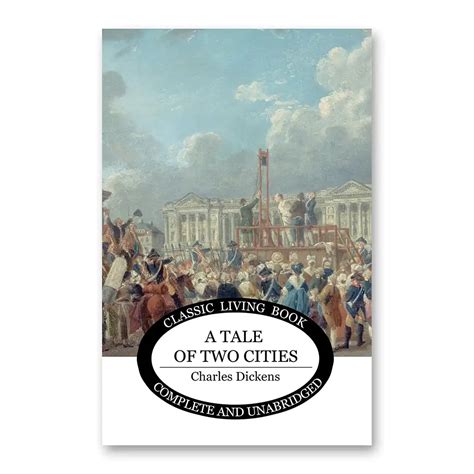 A Tale of Two Cities by Charles Dickens | Living Book Press