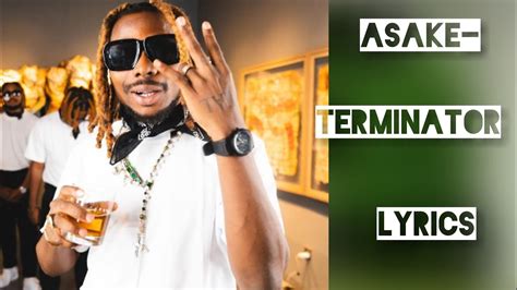 Asake- Terminator (lyrics) - YouTube