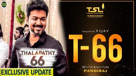 Vijay's Thalapathy 66 mass updates | thalapathy Vijay | pandiyaraj | thenandal films ...