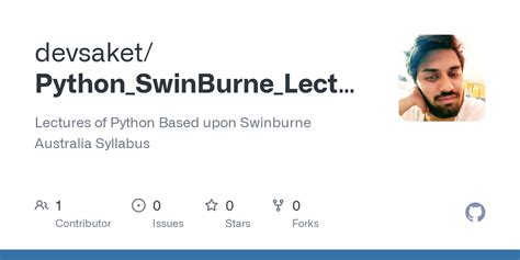 GitHub - devsaket/Python_SwinBurne_Lectures: Lectures of Python Based upon Swinburne Australia ...