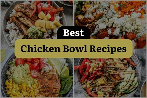 17 Chicken Bowl Recipes That Will Bowl You Over! | DineWithDrinks