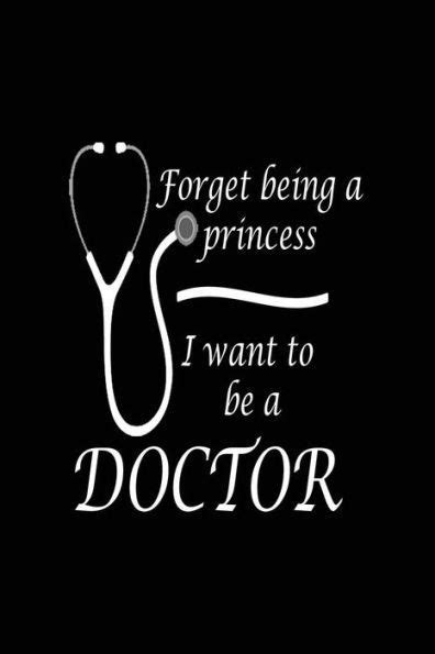 16++ Dream to be a doctor quotes ideas in 2021