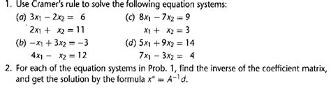 Solved 1. Use Cramer's rule to solve the following equation | Chegg.com