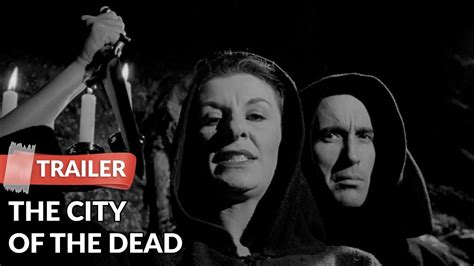 The City of the Dead (1960) Trailer | Patricia Jessel | Christopher Lee ...