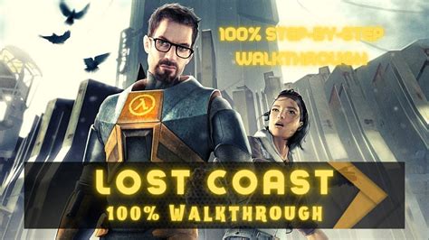 Half life 2 lost coast walkthrough - rotsac