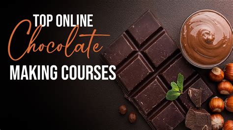 Top Online Chocolate Making Courses - Theilearning