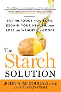 The Starch Solution, new from Dr. John McDougall - Lani Muelrath ...