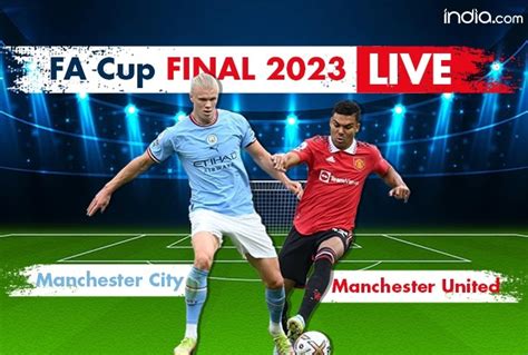 Highlights Manchester City vs Manchester United, FA Cup Final 2023 ...