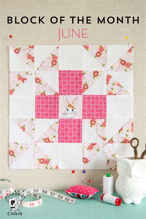 June Block of the Month; a Grandma's Favorite Quilt Block Tutorial - The Polka Dot Chair