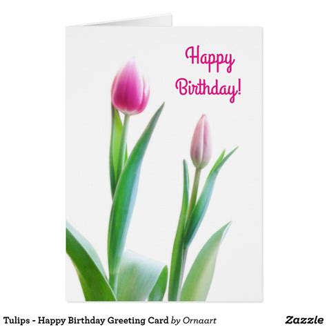 Tulips - Happy Birthday Greeting Card | Zazzle.com | Happy birthday greetings, Happy birthday ...