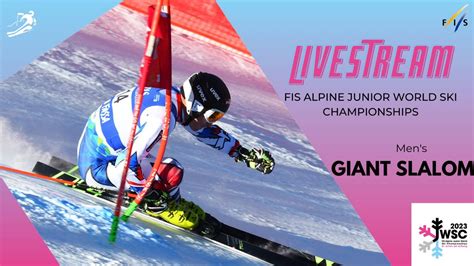 LIVE: FIS Alpine Junior World Ski Championships 2023 St. Anton - Men's Giant Slalom - YouTube