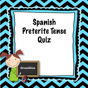 Spanish preterite quiz by Srta's Spanish Smorgasbord | TpT