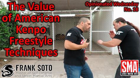 The Value of American Kenpo Freestyle Techniques - YouTube