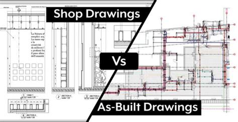 Difference between Shop Drawings and As-Built Drawings