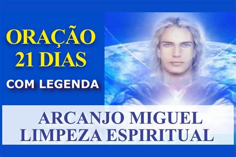 Oração De Limpeza De São Miguel Arcanjo 21 Dias - BRAINCP