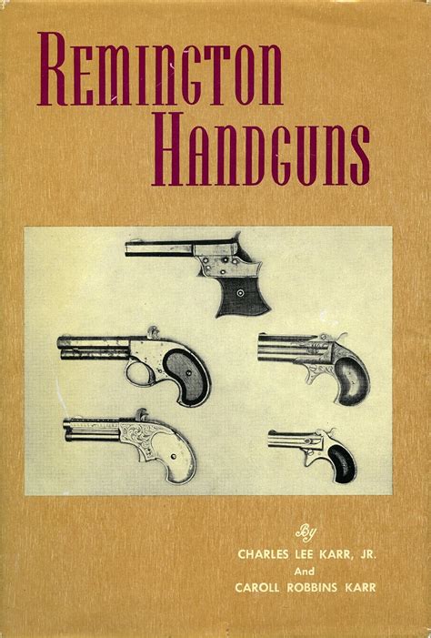 Amazon.in: Buy Remington Handguns Book Online at Low Prices in India | Remington Handguns ...