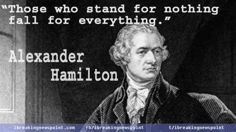 20 Best Alexander Hamilton Quotes That Still Hold Significance ...