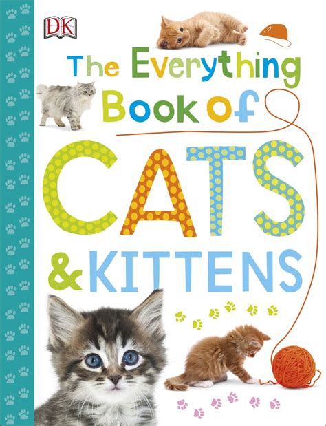 The Everything Book of Cats and Kittens | DK US