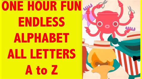 ONE HOUR Endless Alphabet FUN - Letters A to Z - All Animated Alphabet - Play and Learn - YouTube