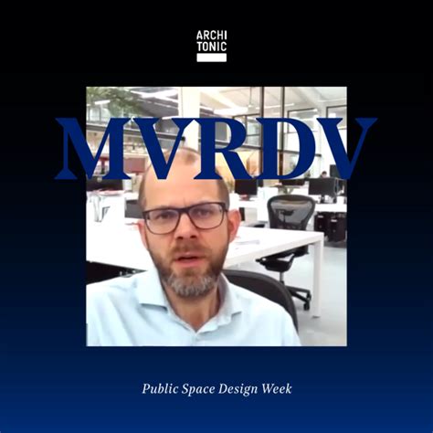 PUBLIC SPACE DESIGN WEEK: MVRDV