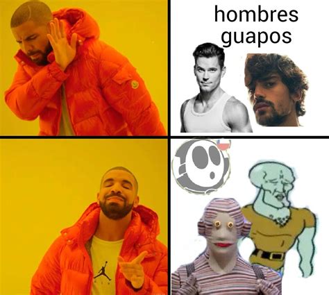 Esos SI son hombres guapos - Meme by Shy408 :) Memedroid