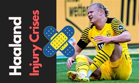 Erling Haaland Injury History at Dortmund - Football Devils