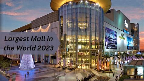 Largest Mall in the World, List of Top-10