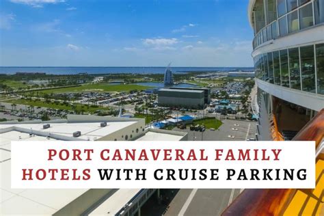 Port Canaveral Hotels with Cruise Parking • Flying With A Baby - Family Travel