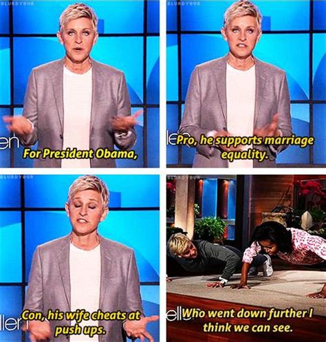 Funny Ellen Degeneres Quotes - 25 Pics