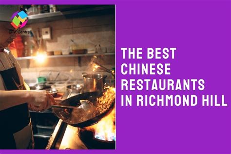 The 5 Best Chinese Restaurants in Richmond Hill